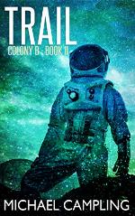 Trail (Colony B Book 2)
