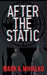 After the Static (The Ridge Book 1)