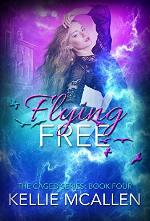 Flying Free: Reverse Harem Teen Paranormal Romance (The Caged Series Book 4)