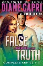 False Truth 1-11 The Complete Series of Gripping and Unputdownable Action Packed Romantic Detective Mystery Thrillers (Jordan Fox Mysteries Series Book 4)