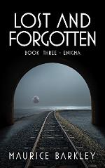 Lost and Forgotten: Book Three - Enigma