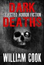Dark Deaths: Selected Horror Fiction
