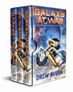 GALAXY AT WAR: Three Space Opera Adventures for the Price of One!