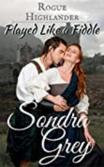 Rogue Highlander: Played Like a Fiddle