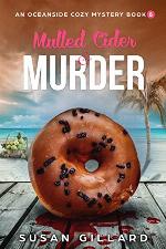 Mulled Cider &amp; Murder: An Oceanside Cozy Mystery - Book 8