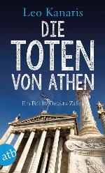 Die Toten von Athen: Ein Fall für Detektiv Zafiris. Kriminalroman (Privatdetektiv George Zafiris 2) (German Edition)