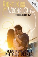Right Kiss Wrong Guy (Offsides Book 2)