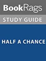 Summary &amp; Study Guide: Half a Chance