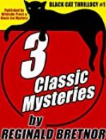 Black Cat Thrillogy #1: 3 Classic Mysteries by Reginald Bretnor