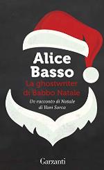 La ghostwriter di Babbo Natale: Un racconto di Natale di Vani Sarca (Italian Edition)