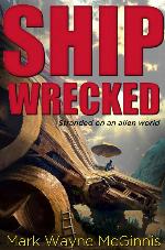 Ship Wrecked: Stranded on an alien world