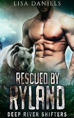 Rescued by Ryland: Deep River Shifters ( Book 1)