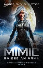 Mimic Raises an Army (Space Shifter Chronicles Book 4)