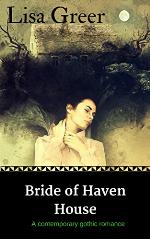 Bride of Haven House: A vintage gothic romance (Vintage American Gothics Book 1)