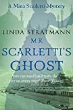 Mr Scarletti's Ghost (Mina Scarletti Mystery Book 1)
