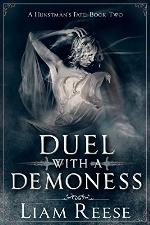 Duel With A Demoness (A Huntsman's Fate Book 2)