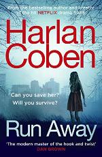 Run Away: from the #1 bestselling creator of the hit Netflix series The Stranger