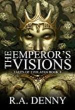 The Emperor's Visions (Tales of Tzoladia Book 4)