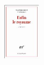 Enfin le royaume. Quatrains (Blanche) (French Edition)