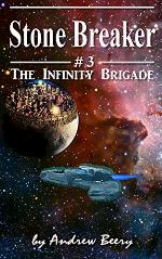 The Infinity Brigade #3, Stone Breaker
