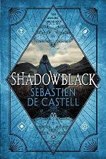 Shadowblack (Spellslinger Book 2)