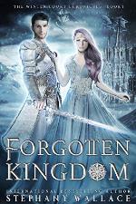 Forgotten Kingdom: A Fae Romance (The Winter Court Chronicles Book 1)