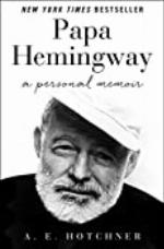 Papa Hemingway: A Personal Memoir