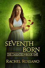 Seventh Born (The Talented Book 1)