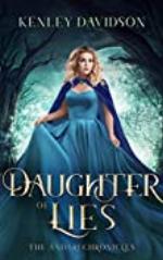 Daughter of Lies: A Retelling of Snow White (The Andari Chronicles Book 5)