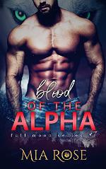 Blood of the Alpha (Full Moon Series Book 7)