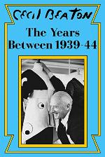 The Years Between: 1939-44 (Cecil Beaton's Diaries Book 2)