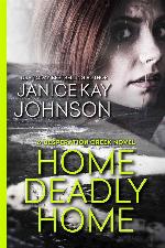 Home Deadly Home (Desperation Creek #1)