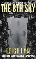 The 8th Sky: A Psychological Novel With An Unforgettable Twist