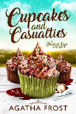 Cupcakes and Casualties (Peridale Cafe 11)