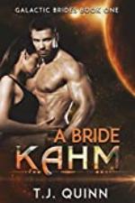 Kahm: Mail Order Brides Alien Mate Romance (Galactic Brides Book 1)