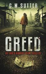 Greed: An Amber Monroe Crime Thriller Book 1