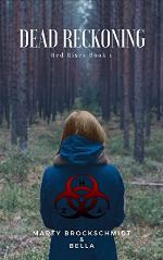 Dead Reckoning (Red Rises Book 1)