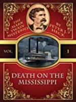 Death on the Mississippi: The Mark Twain Mysteries #1