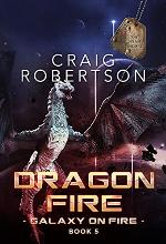 Dragon Fire (Galaxy On Fire Book 5)
