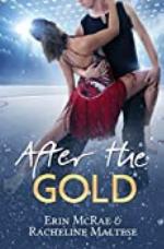 After the Gold: A Twin Cities Ice Book