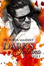 Dark's Inferno - Teil 1: Dark Romance (Angel of Revenge) (German Edition)