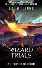 Wizard Trials: A Tale of the Dwemhar (Lost Tales of the Realms Book 2)