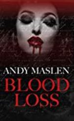 Blood Loss: A Vampire Story