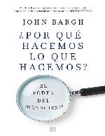 ¿Por qué hacemos lo que hacemos? (Spanish Edition)