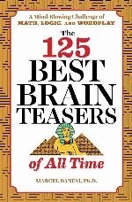 The 125 Best Brain Teasers of All Time