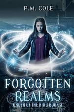 Forgotten Realms (Order of the Ring Book 3)