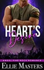 Heart's Desire: a Sizzling Rock Star Romance (Angel Fire Rock Romance Book 2)