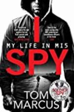 I Spy: My Life in MI5