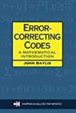 Error Correcting Codes: A Mathematical Introduction