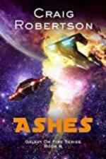 Ashes (Galaxy On Fire Book 6)